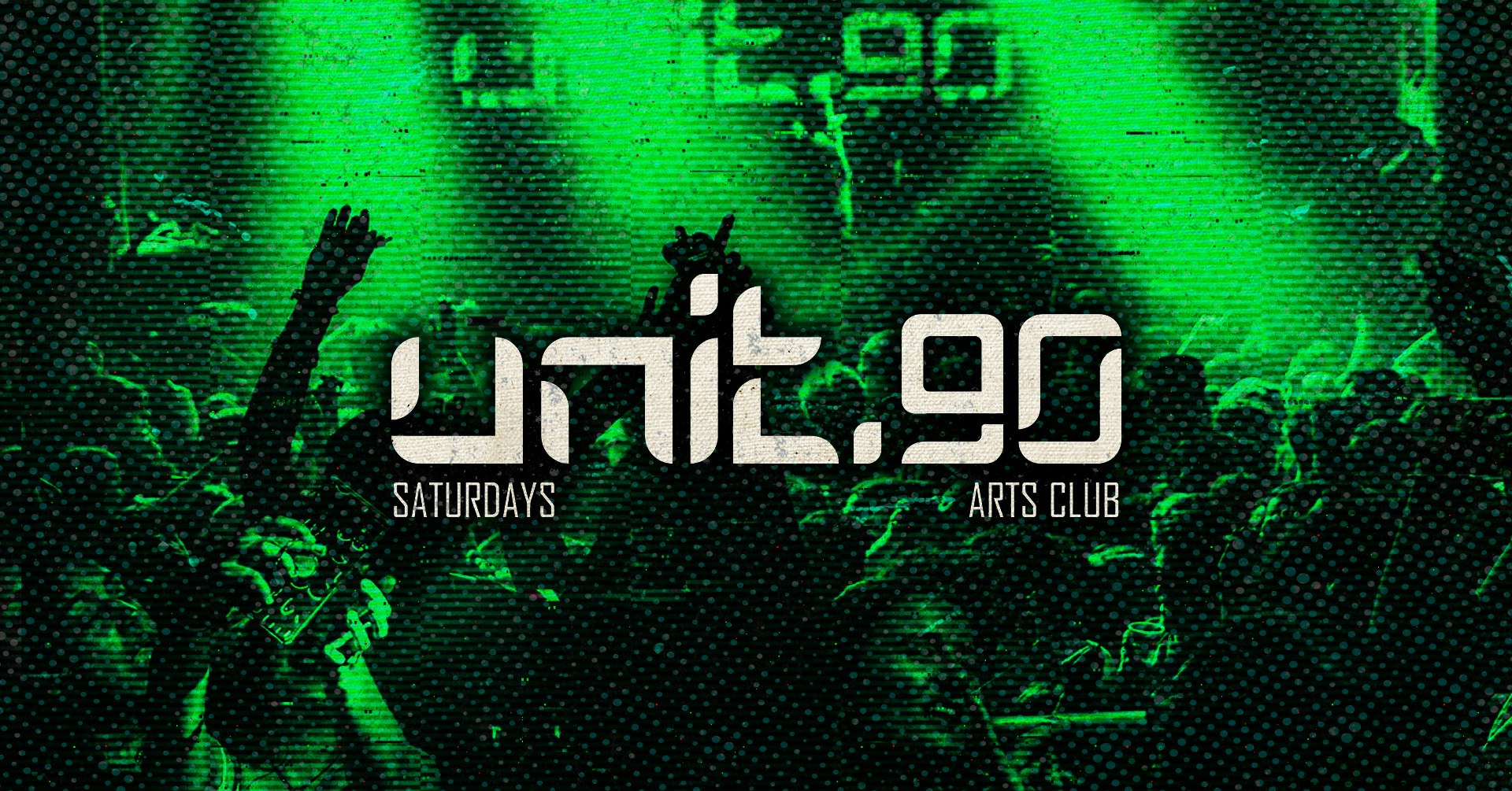 ♦️ UNIT.90 – FRESHERS WEEK – SATURDAY @ ARTS CLUB ♦️LIVERPOOL’S BIGGEST SUPERCLUB – 3 FLOORS INC. 360 RAVE CAGE – EVERY SATURDAY – 20th SEPTEMBER