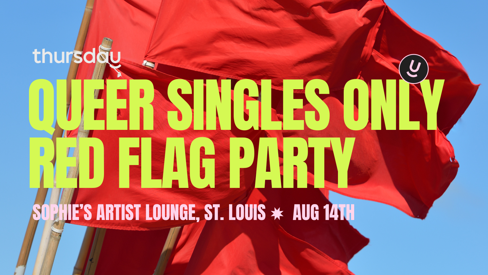 Thursday | Queer Singles Red Flag Party | St. Louis