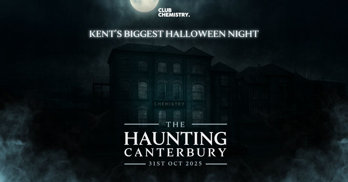 💀 The Haunting Canterbury – Kent’s Biggest Halloween Night💀