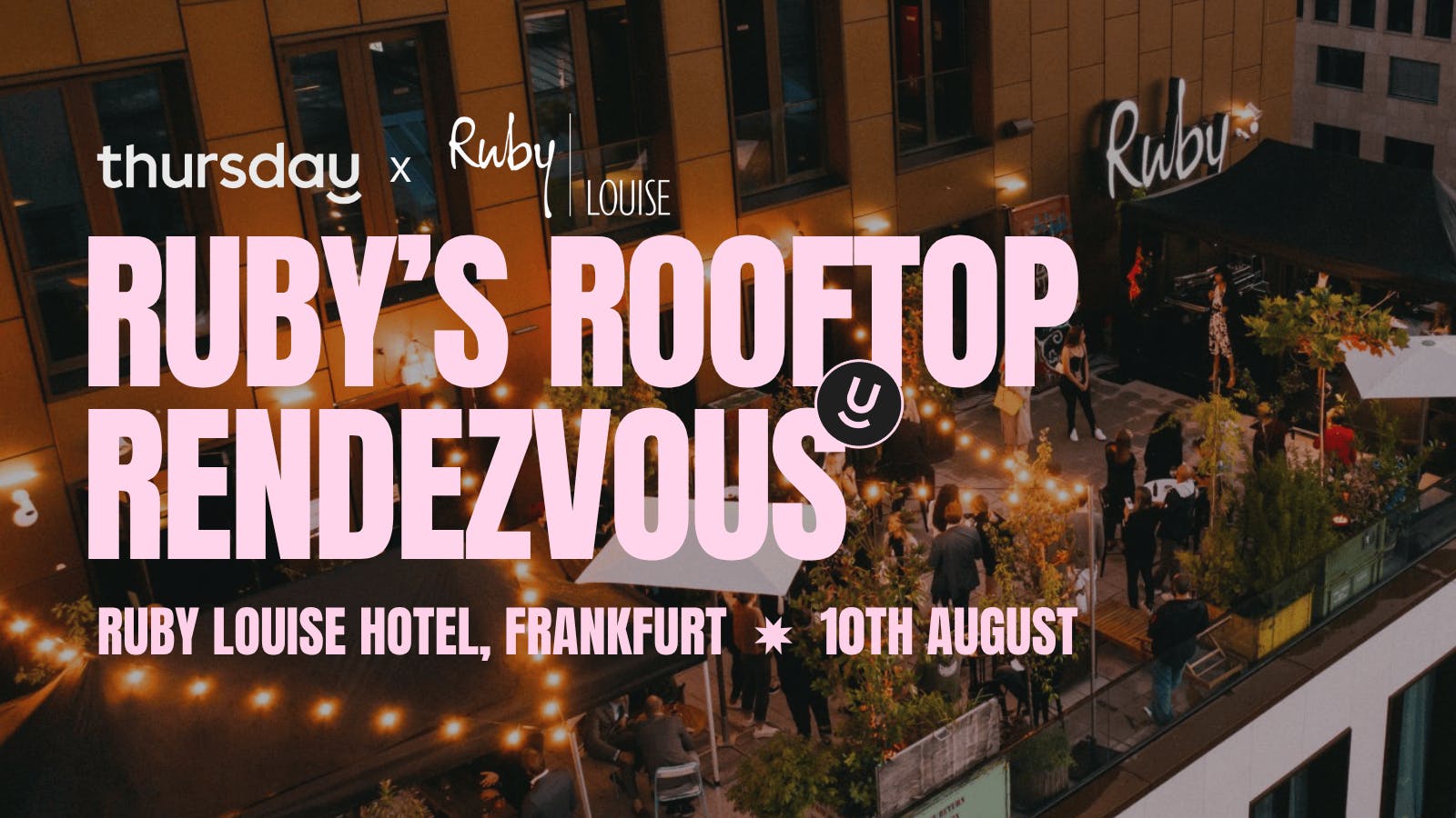 Sunday | Ruby's Rooftop Rendezvous (30+) @ Ruby Louise Hotel ...