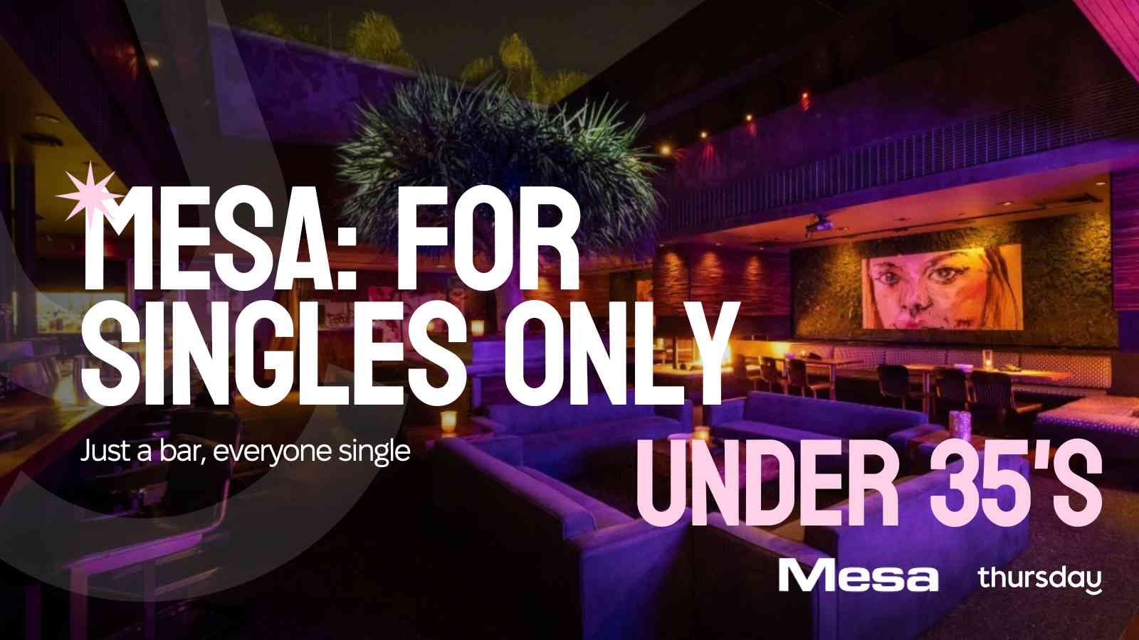 Thursday | Mesa (Under 35’s) | Orange County