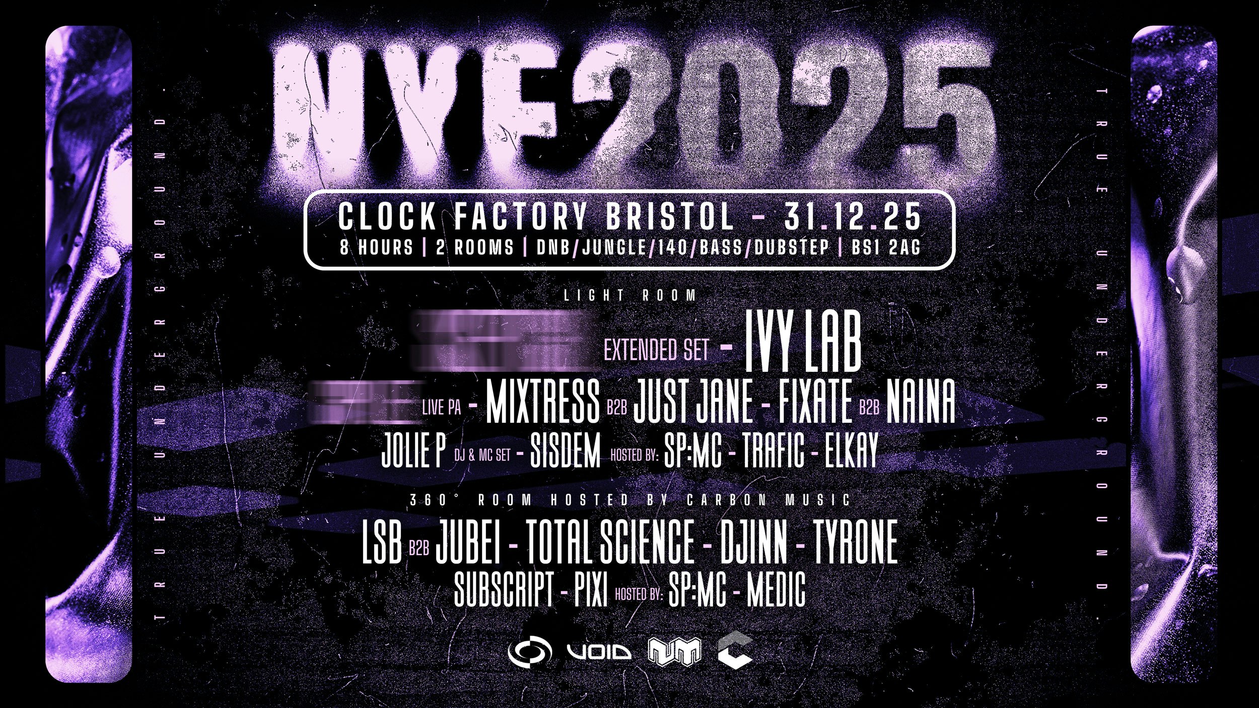 Clock Factory Bristol NYE • TRUE UNDERGROUND