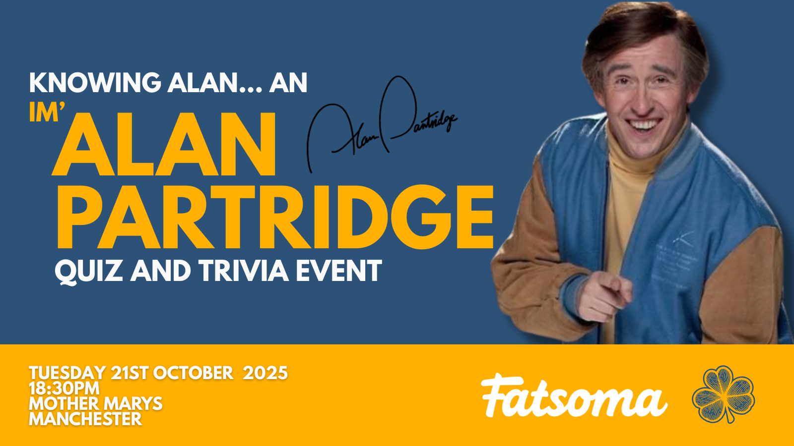 I’M ALAN PARTRIDGE (QUIZ AND TRIVIA NIGHT)