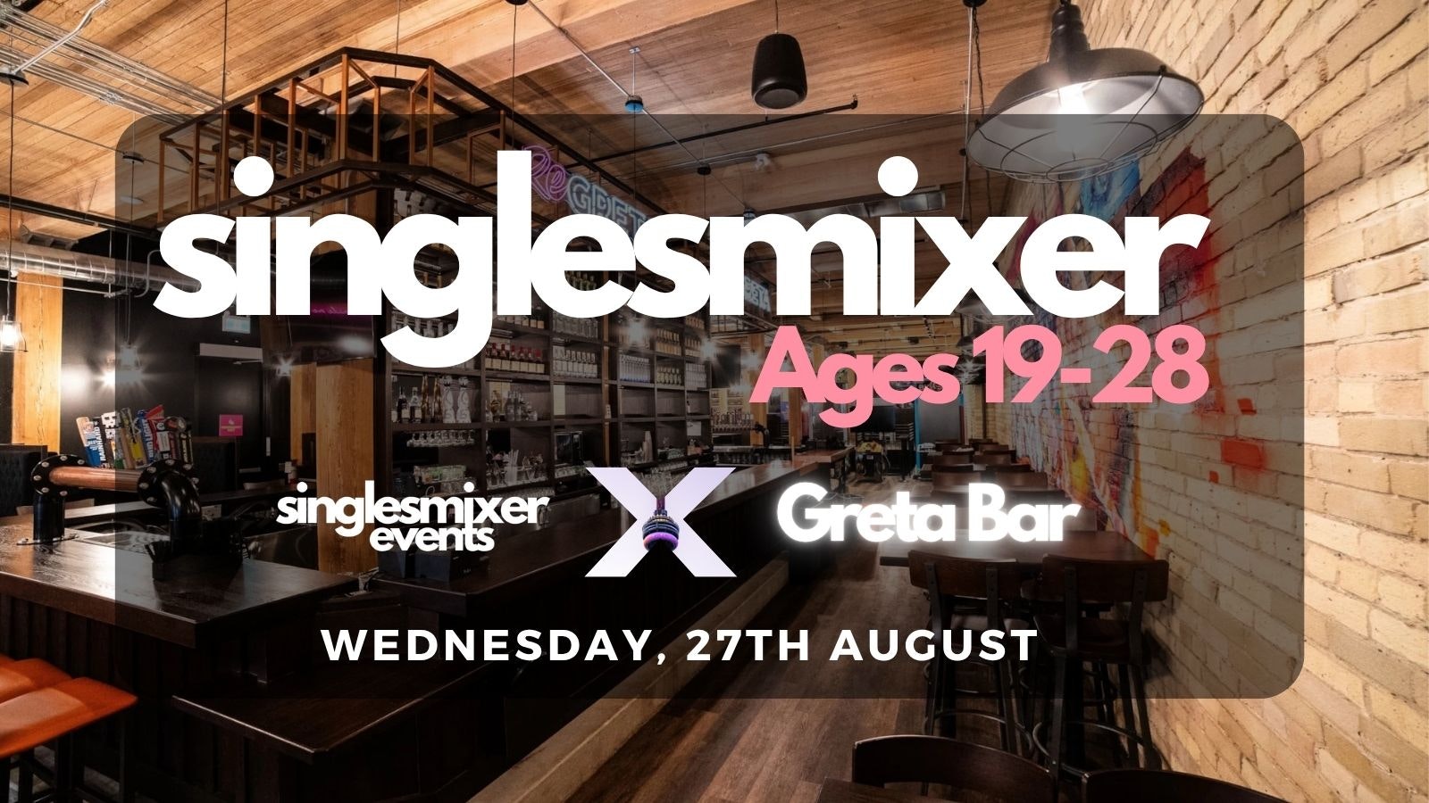 Toronto | Singles Mixer | Ages (19-28)