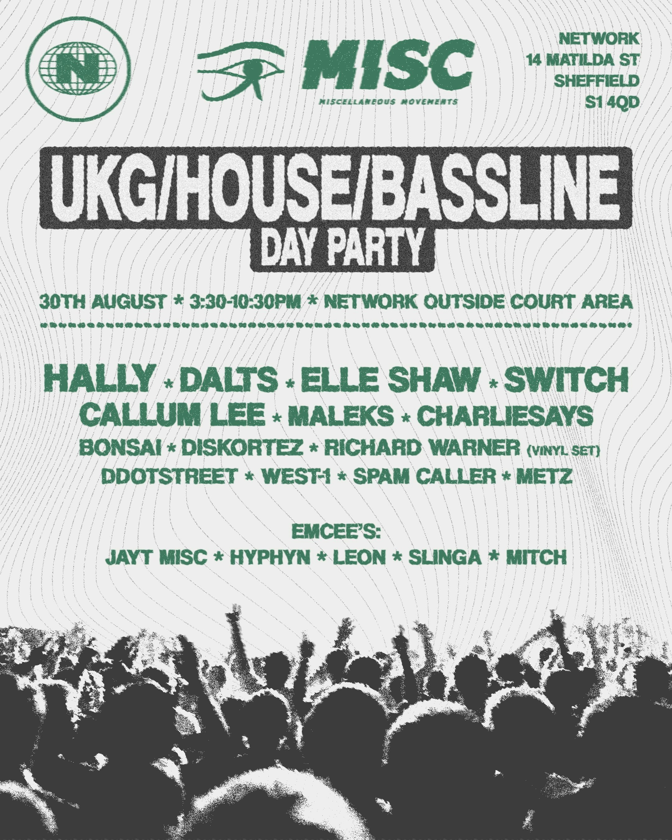 MISC present: UKG, House and Bassline Day Party