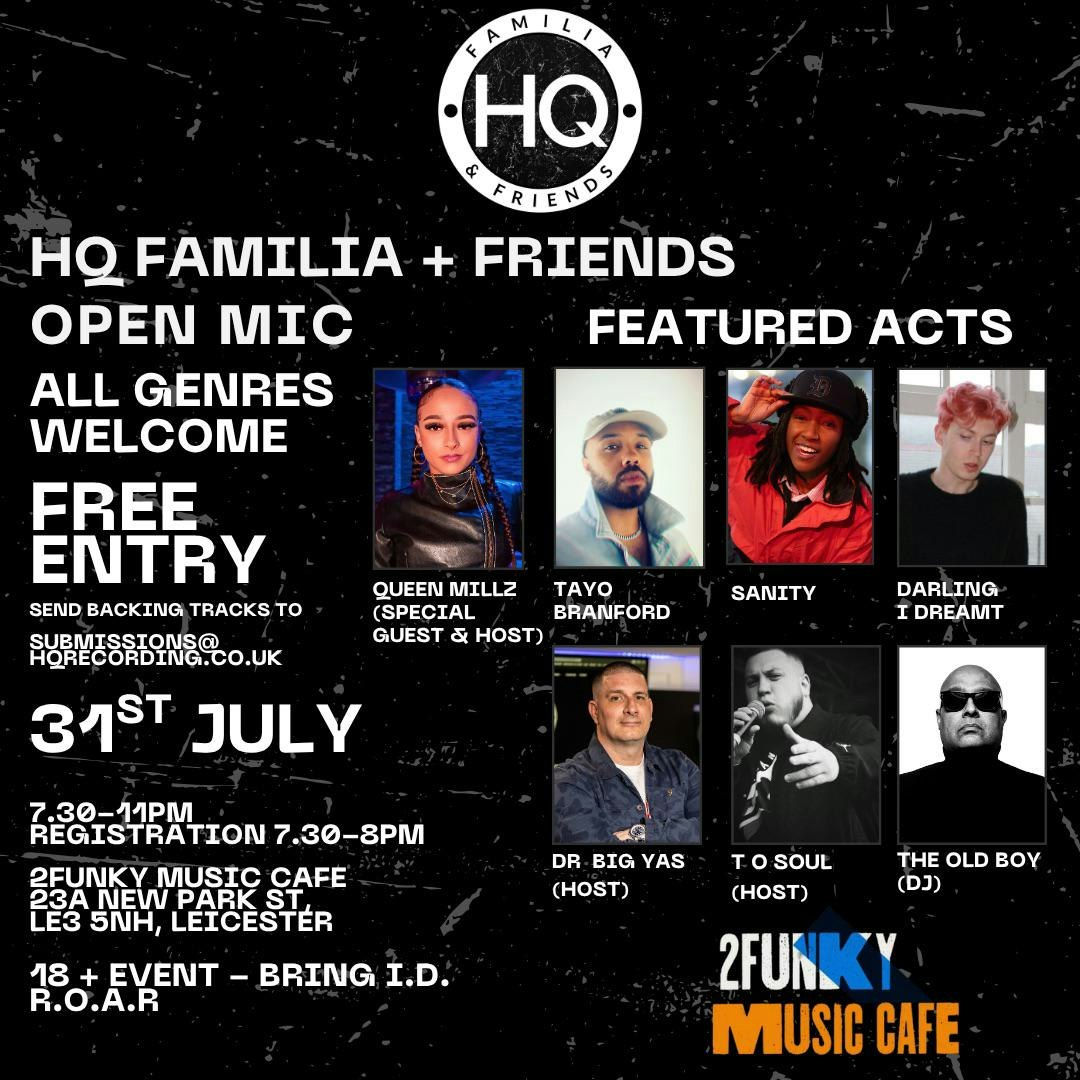HQ Familia + Friends Open Mic