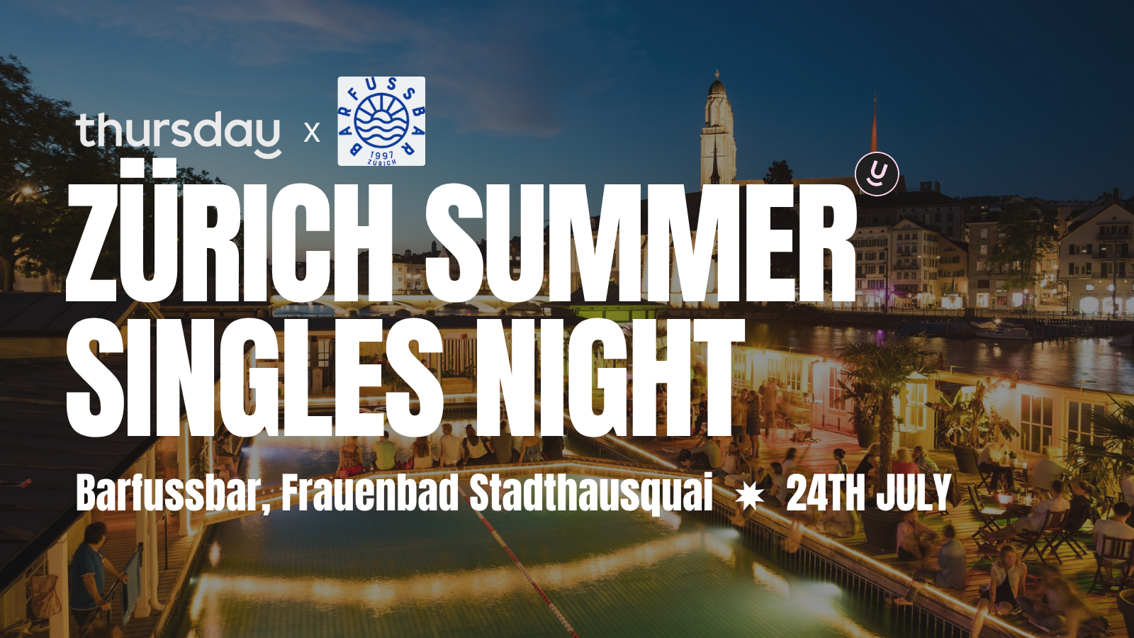 Thursday | Barfussbar – Singles Event | Zürich