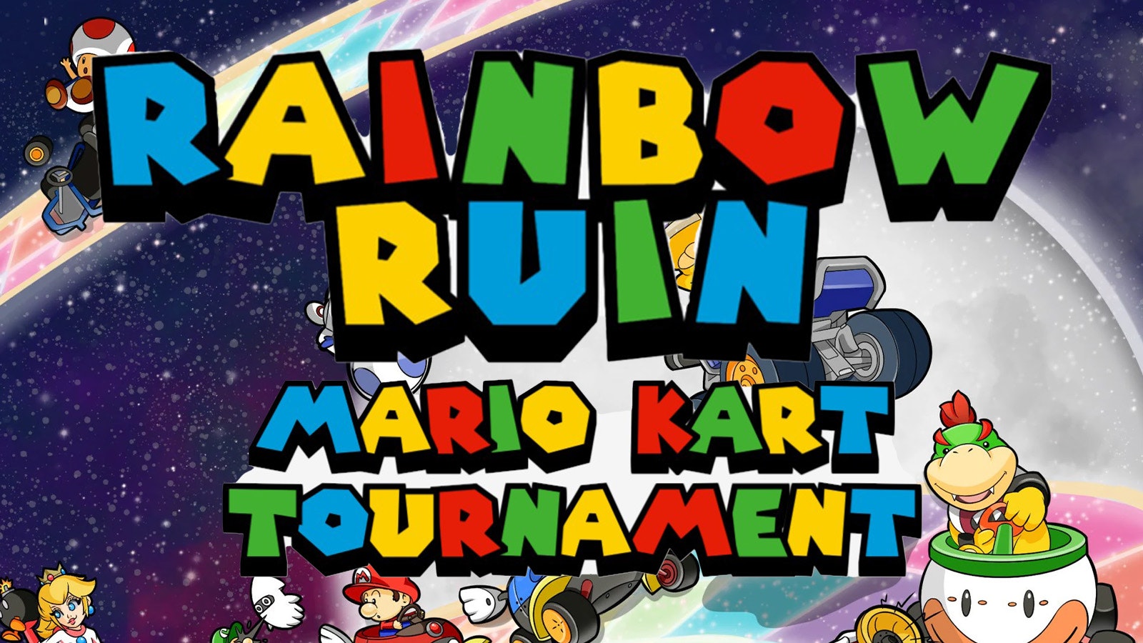 Rainbow Ruin – Mario Kart Tournament
