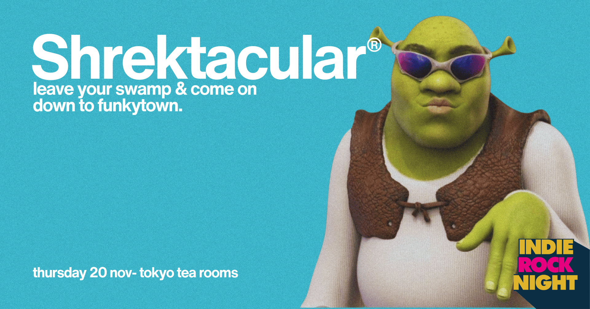 Indie Rock Night ∙ SHREKTACULAR *10 £3 TICKETS LEFT*