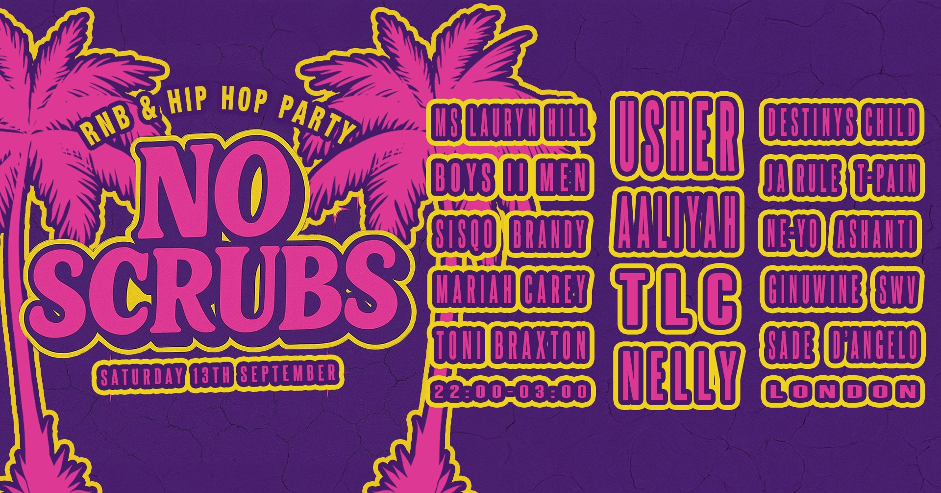 No Scrubs: 90s & 00s R&B Party (London)