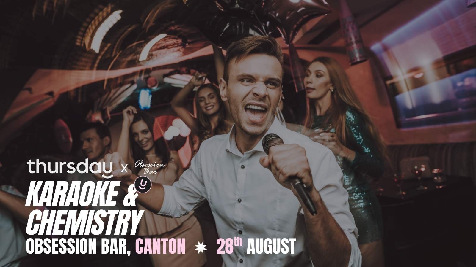 Thursday | Karaoke & Chemistry | Canton