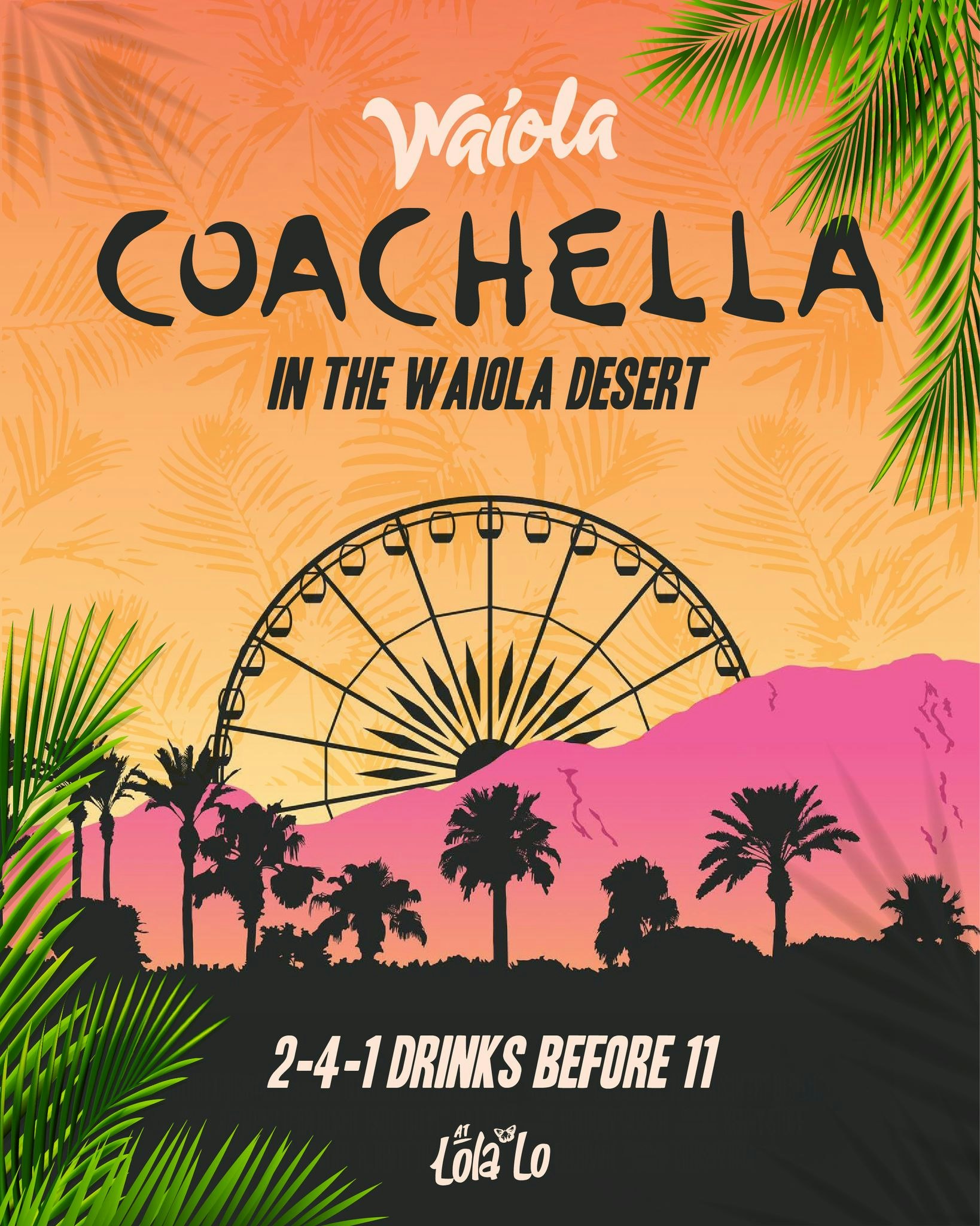 Waiola : COACHELLA🎊