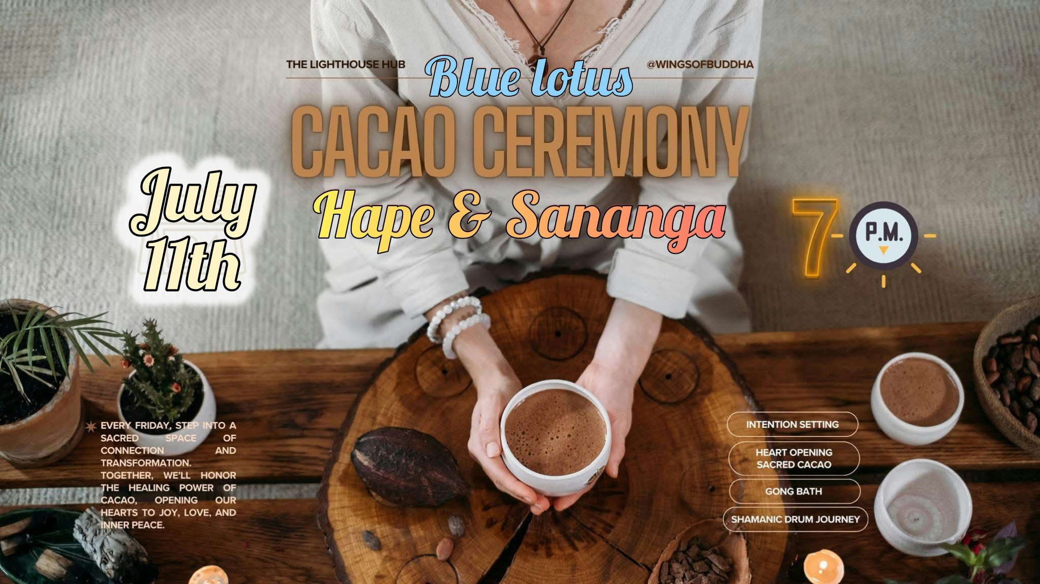 Sacred Blue Lotus Cacao Ceremony (Friday 11th July) @ The Lighthouse Hub 7PM