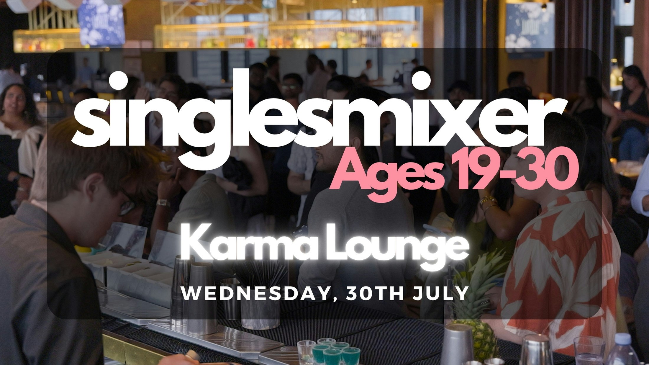 Singles Mixer | Vancouver | Ages (19-30)