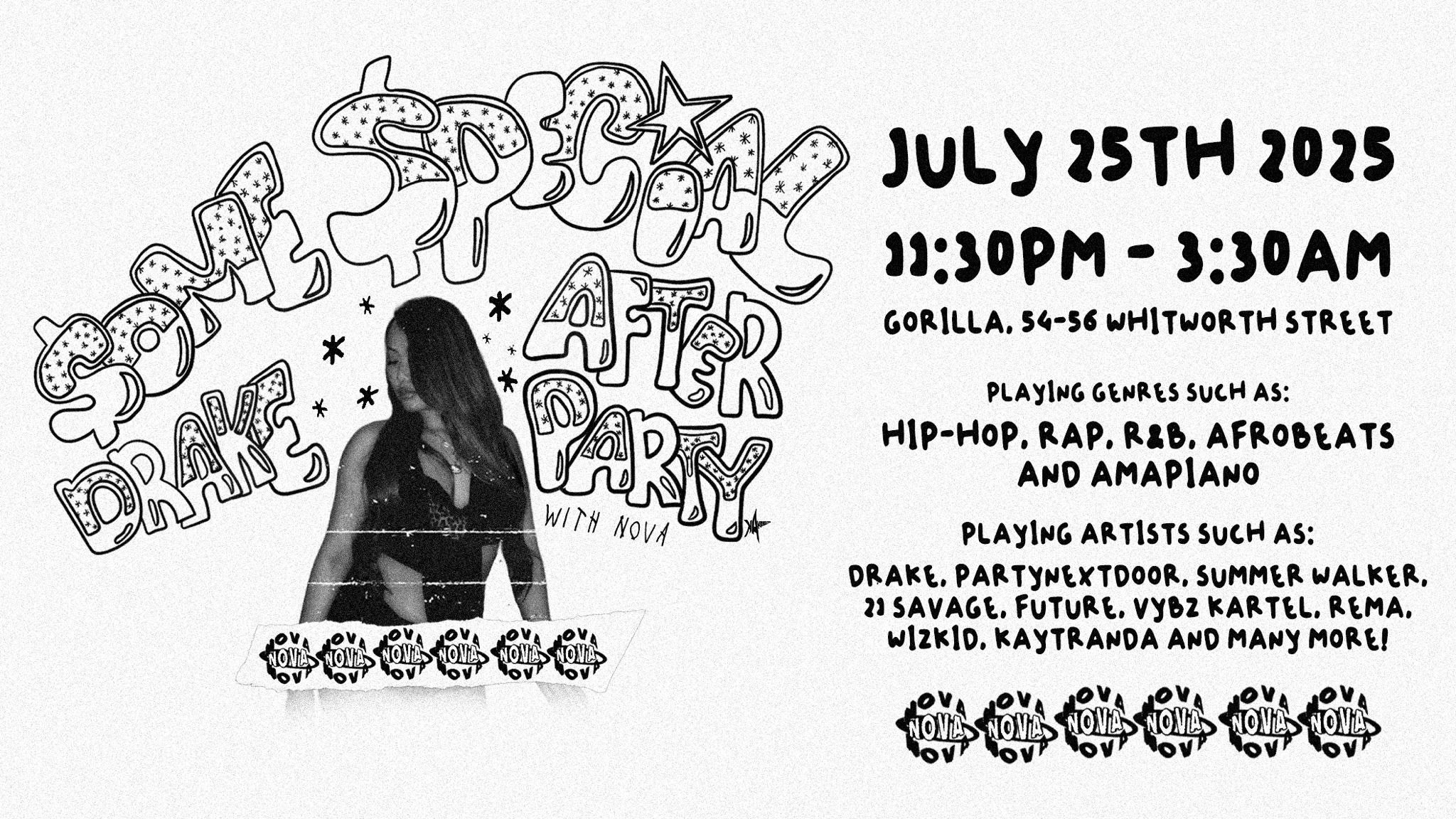 SOME SPECIAL DRAKE AFTER PARTY presented by NOVA