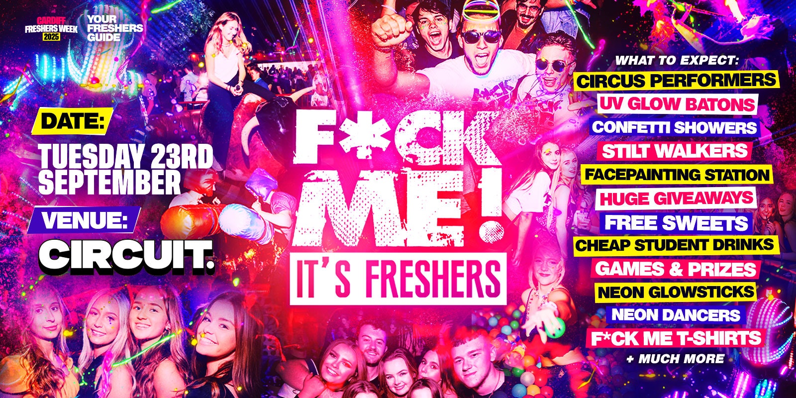 F*CK ME It’s Freshers – Cardiff Freshers 2025