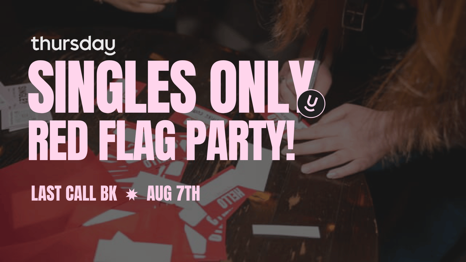 Thursday | The Last Call (Red Flag Party) | Brooklyn