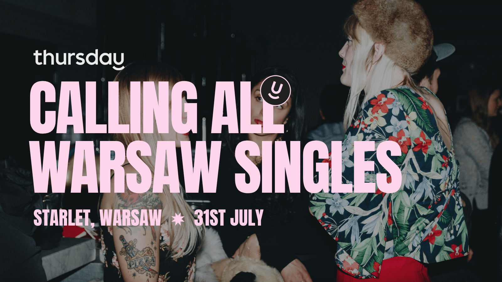 Thursday | Dating Event @ Starlet | 30+ | Warsaw