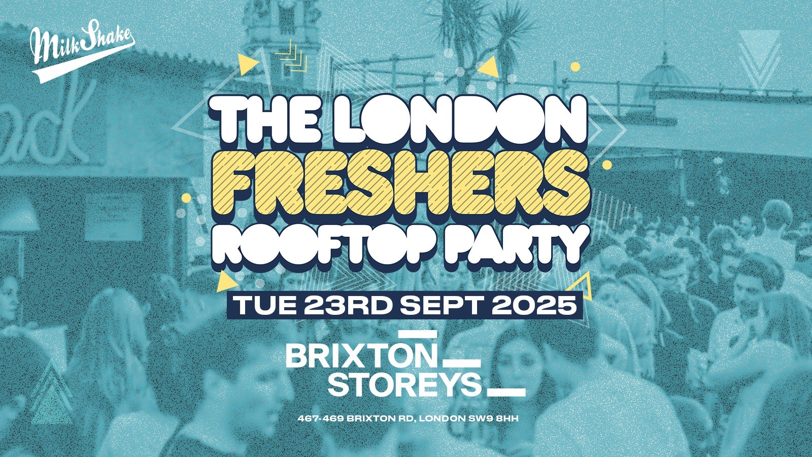 The London Freshers Rooftop Party 🌞🍹 UPGRADED VENUE FOR London Freshers Week 2025