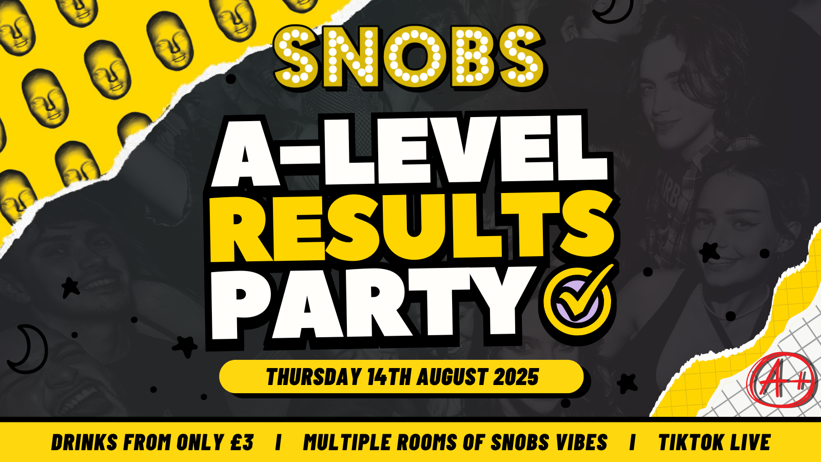 Snobs A-Level Results Party – 14th Aug 2025 – Birmingham A-level results celebration