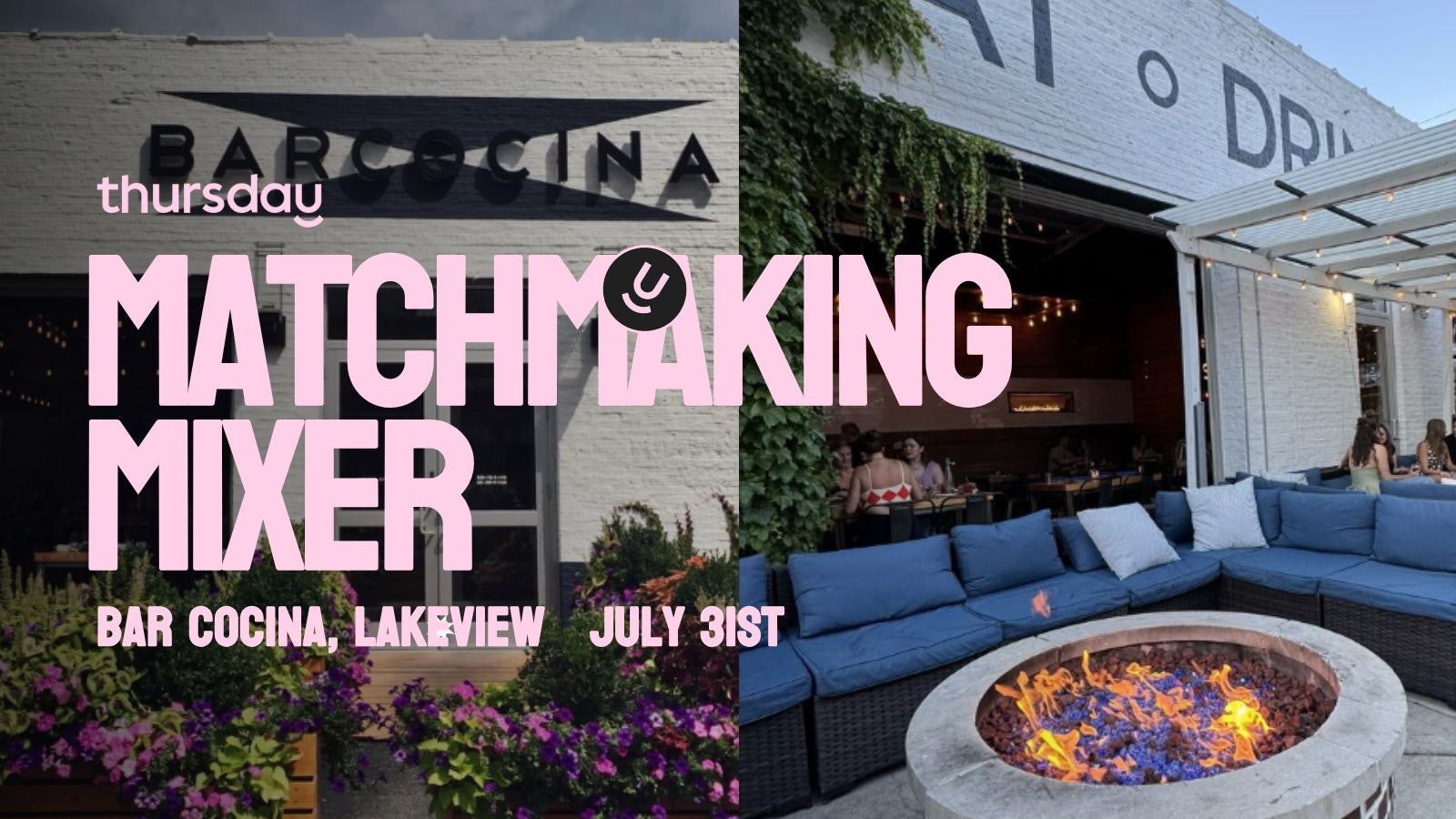 Thursday | Matchmaking Mixer | Lakeview