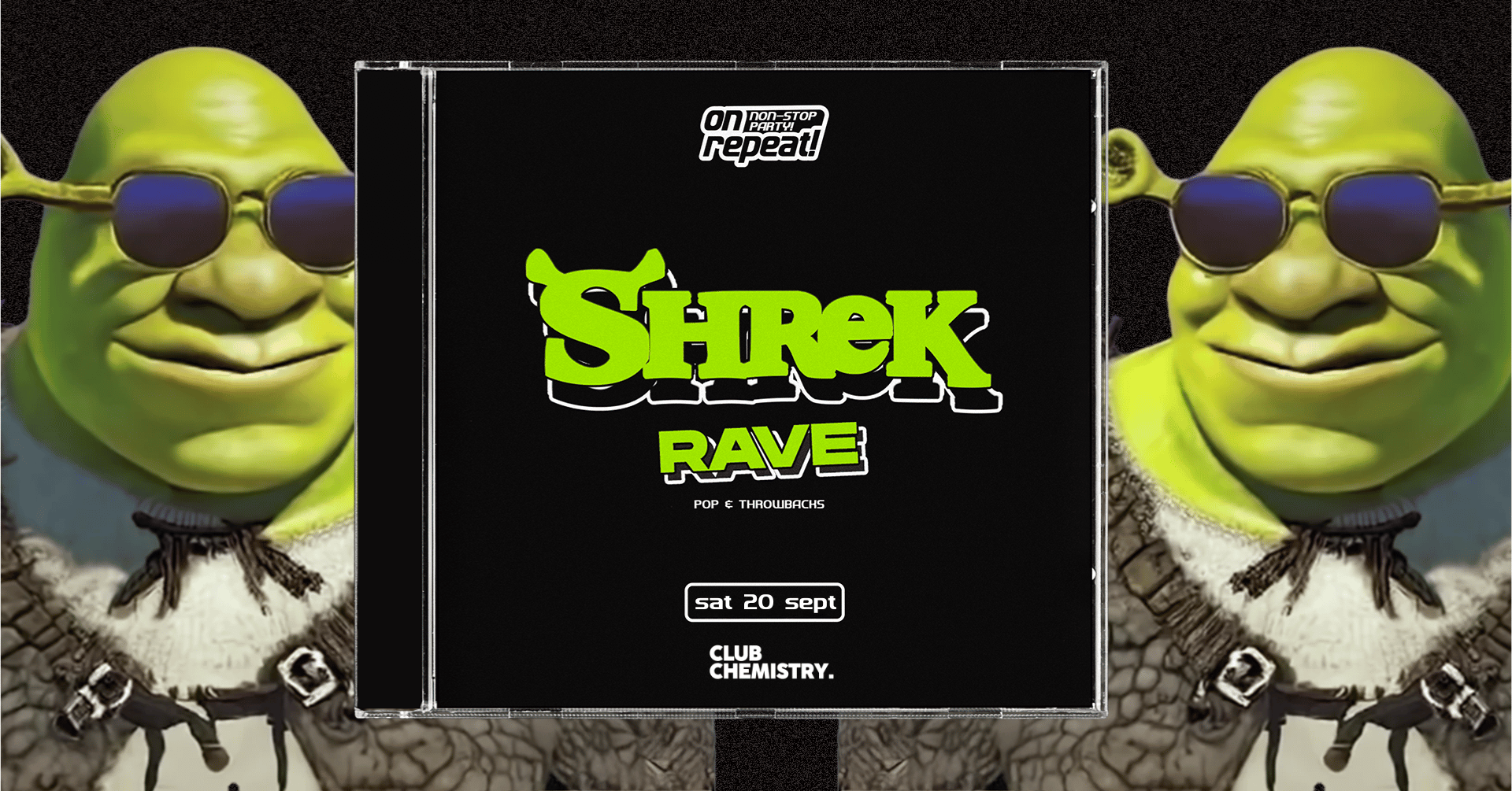ON REPEAT ∙ SHREK FRESHERS RAVE *10 £3 TICKETS LEFT*