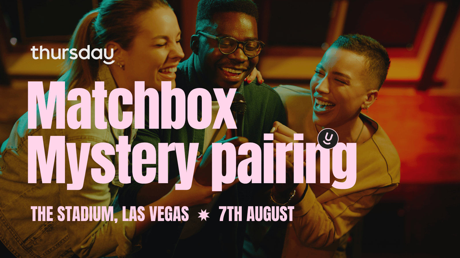 Thursday | Mystery Matchbox Mixer | Las Vegas