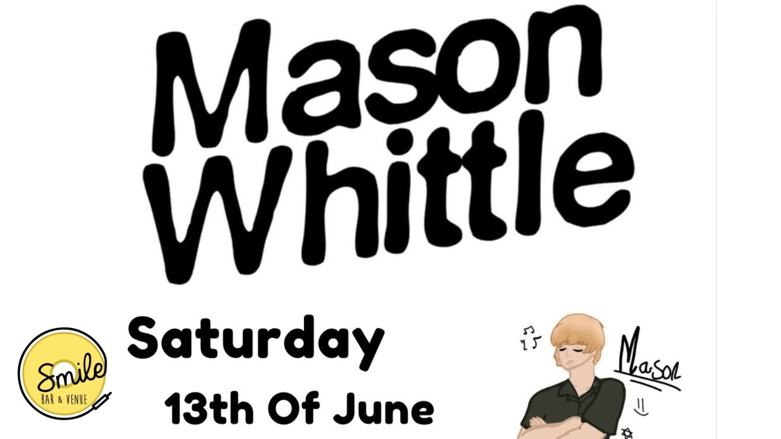 MASON WHITTLE HEADLINE SHOW