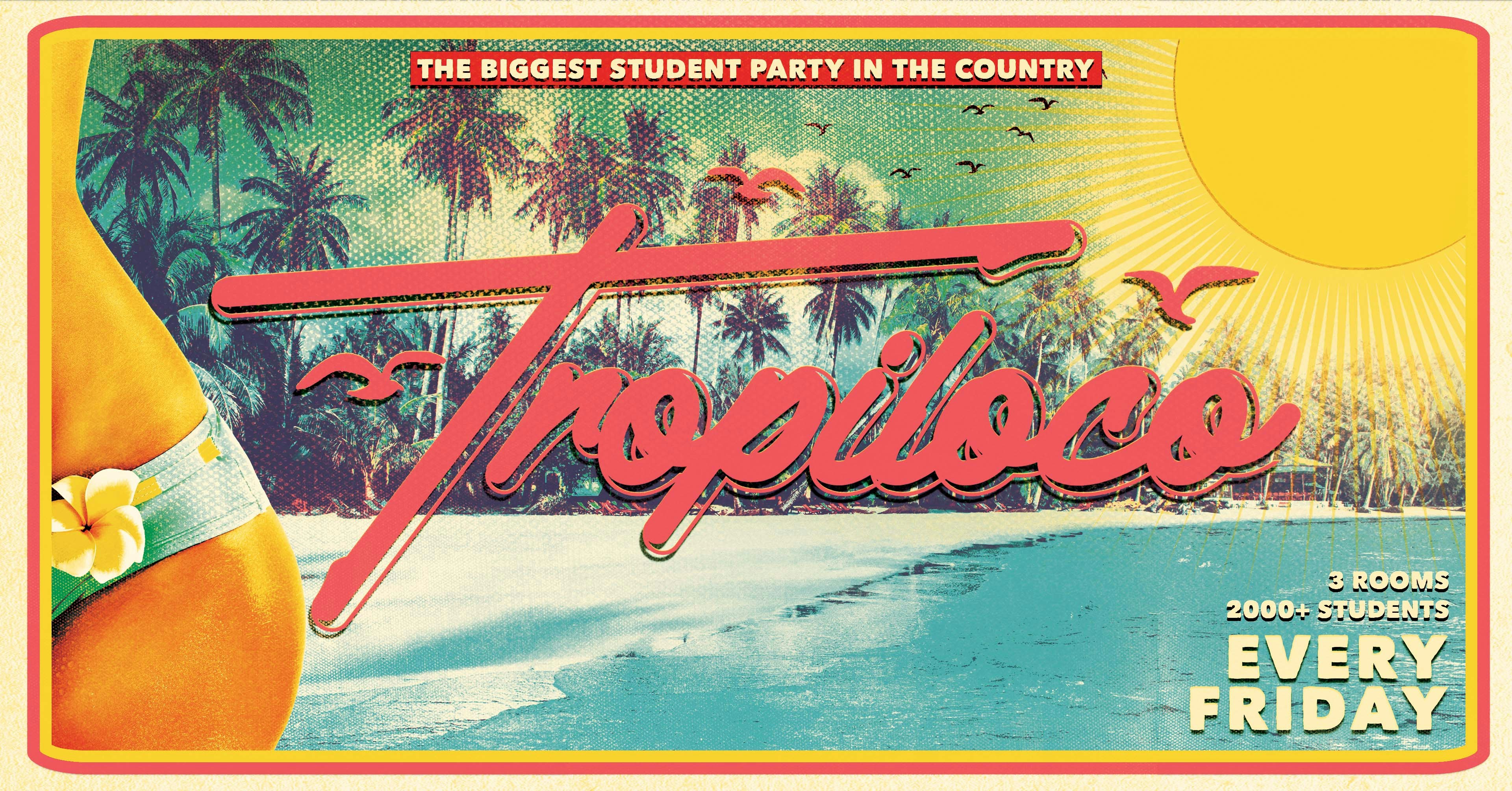 🌴🪩 TROPILOCO LEEDS – THE BIGGEST FRESHERS PARTY IN THE CITY 🪩🌴 3 ROOMS OF MUSIC // £3.50 DOUBLE VODKAS PRE 12 // EVERY FRIDAY @ HOME 💕