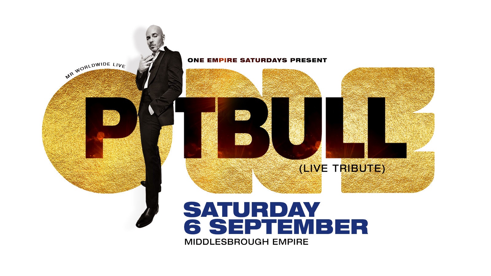 One Empire presents PITBULL (live tribute)