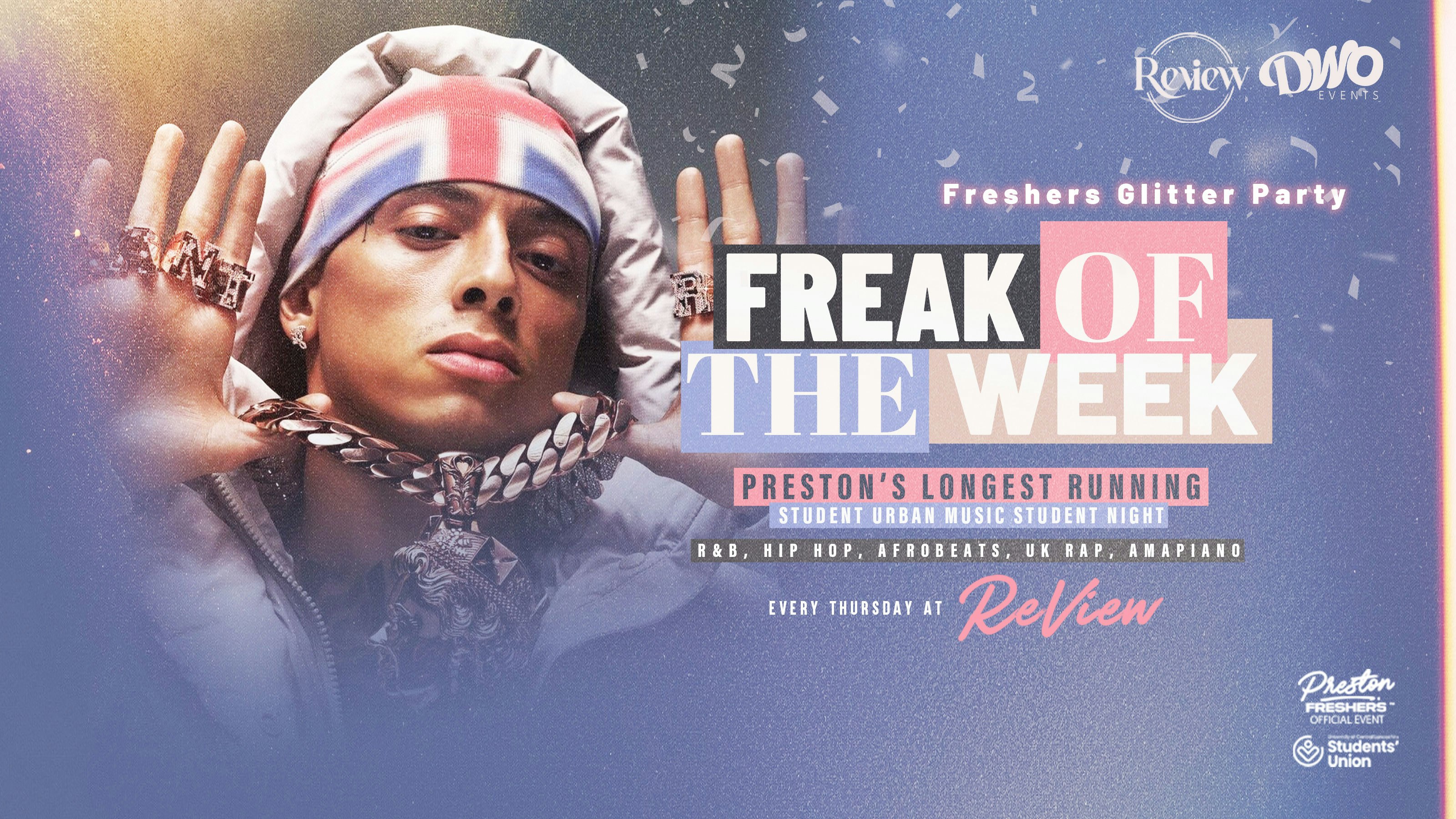 FREAK OF THE WEEK GLITTER & GLAM PARTY🎵 Preston’s Urban Thursday Night 😎 Freshers Thursday @ Review