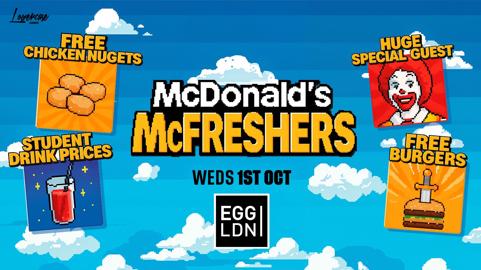 🍔🍟 MCFRESHERS – THE ULTIMATE MCDONALD’S THEMED RAVE 🍟🍔 @ EGG LDN – LONDON FRESHERS WEEK 2025 [WEEK 3]