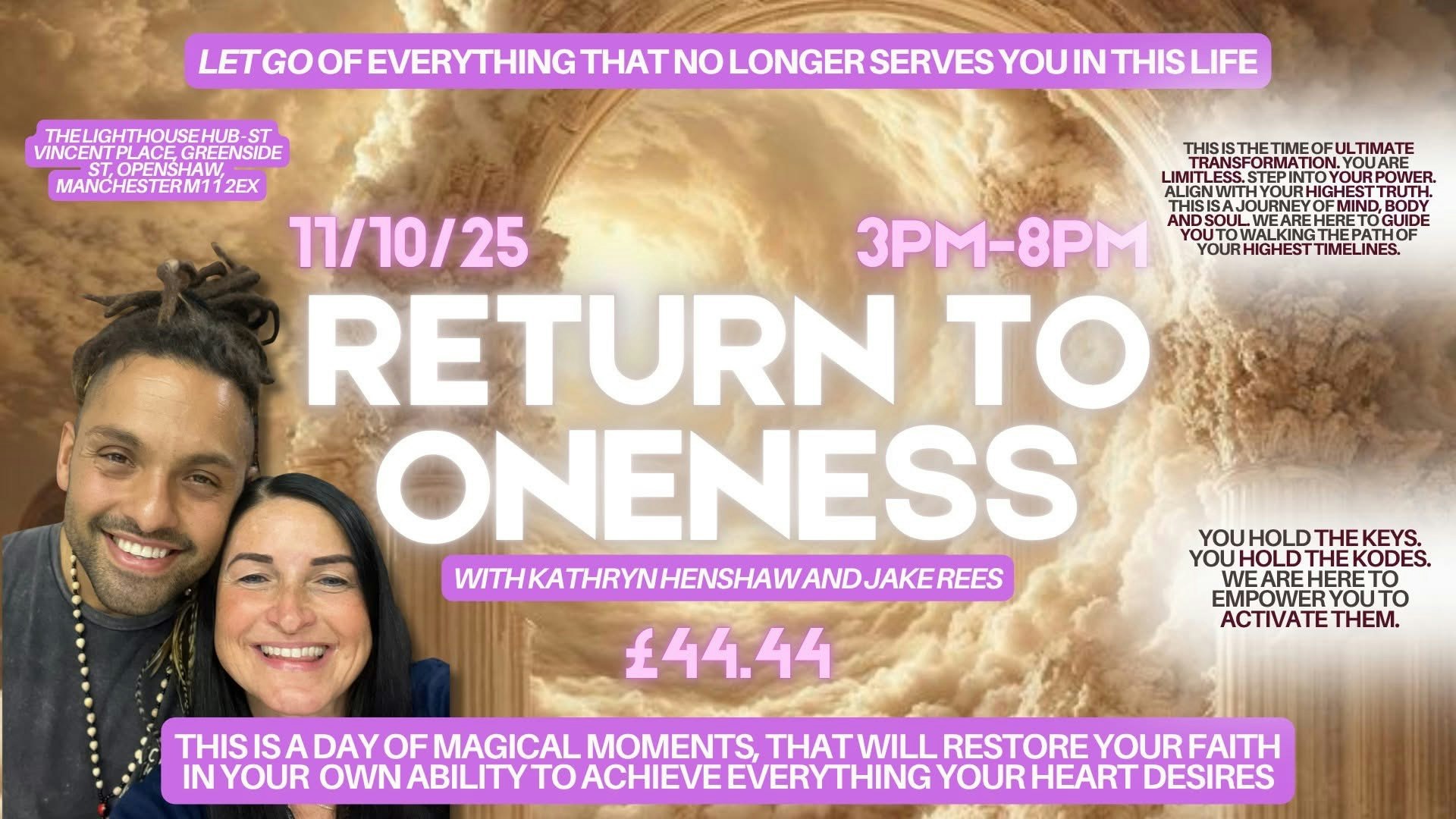 THE RETURN TO ONENESS (Saturday 11th October) @ The Lighthouse Mcr 3PM + 9PM After Party