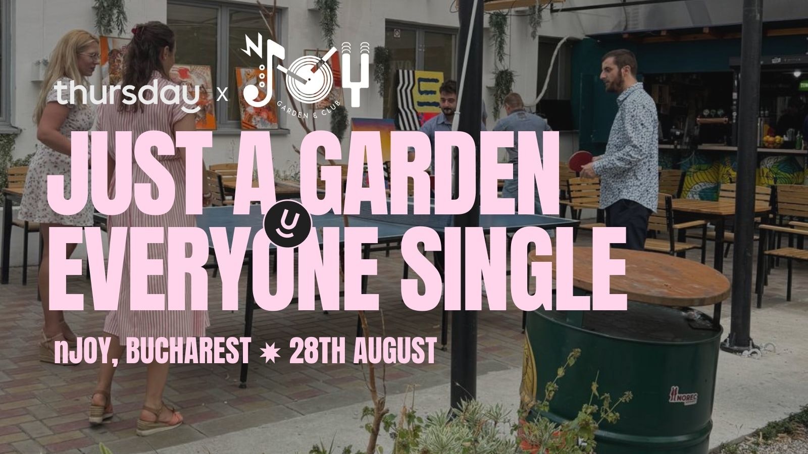 THURSDAY  |  nJOY Garden & Club |  BUCHAREST