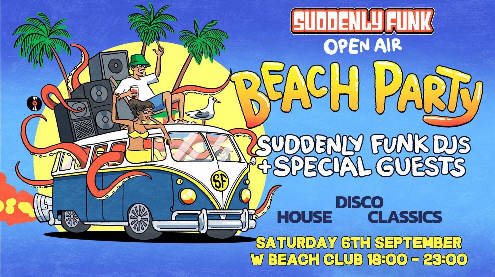 Suddenly Funk Presents Open Air Beach Party 🪩🏖️