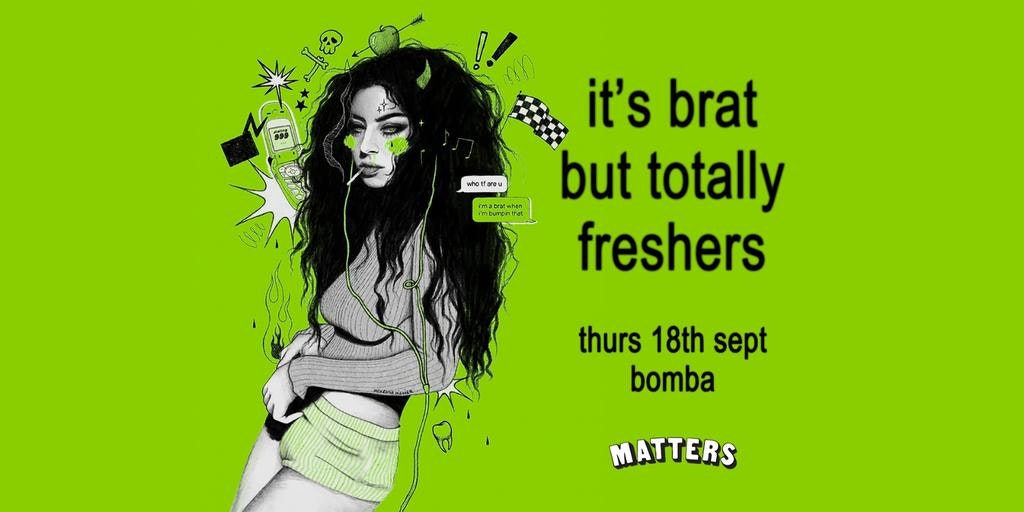 it’s brat but totally freshers