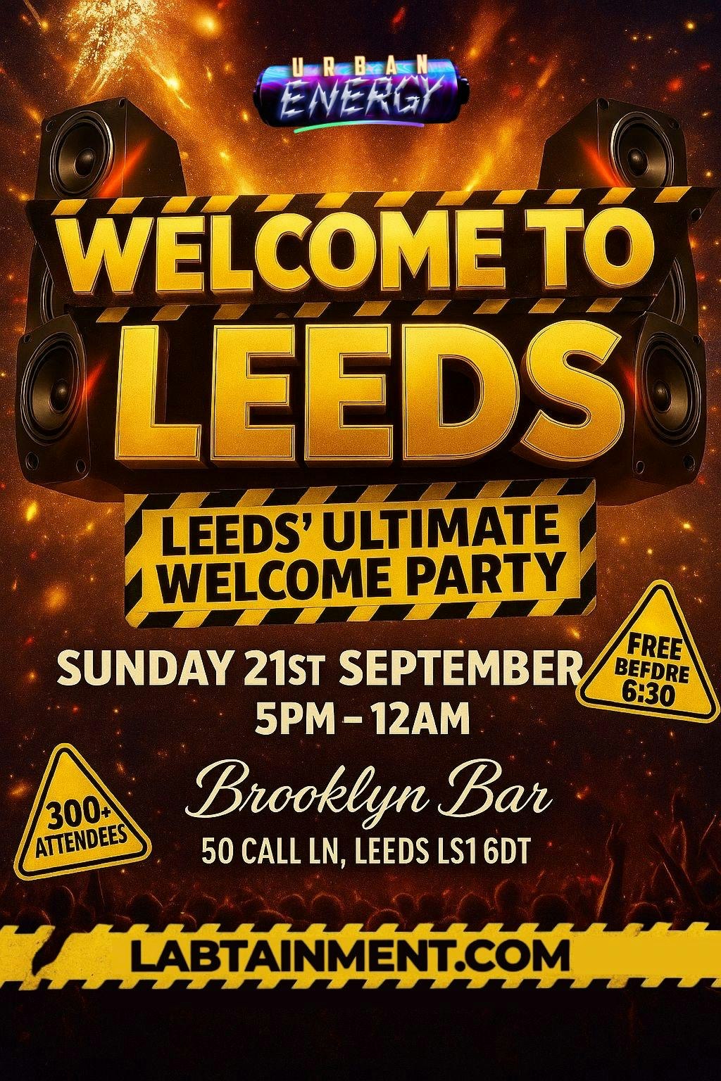 WELCOME TO LEEDS: THE ULTIMATE FRESHERS WELCOME