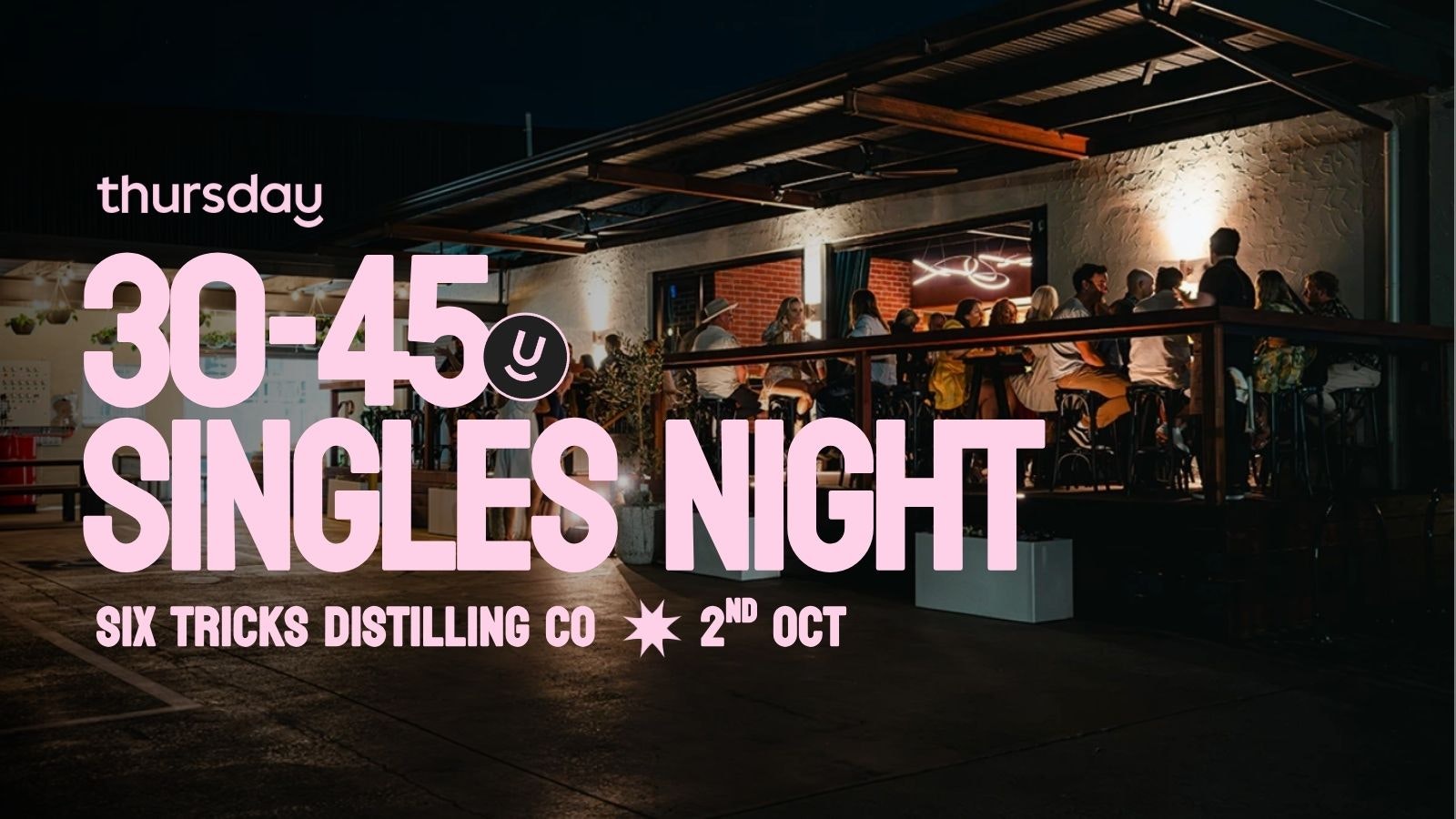Thursday | Six Tricks Distilling Co (30-45) | Gold Coast