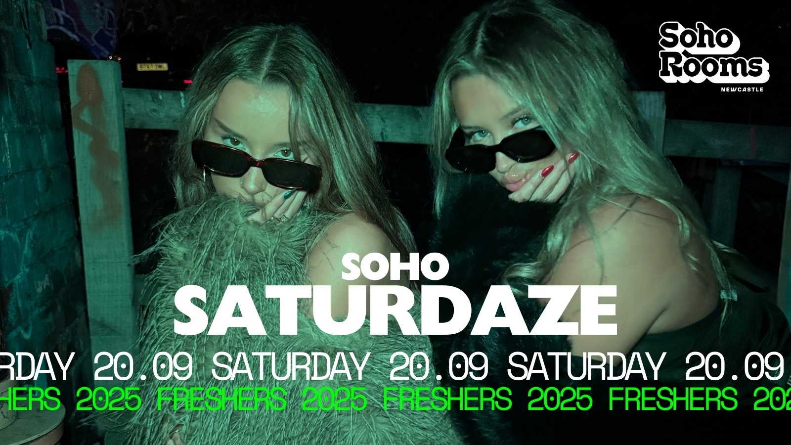 Soho Saturdaze | Saturday 20th September | Soho Rooms Newcastle | #1 Student Venue