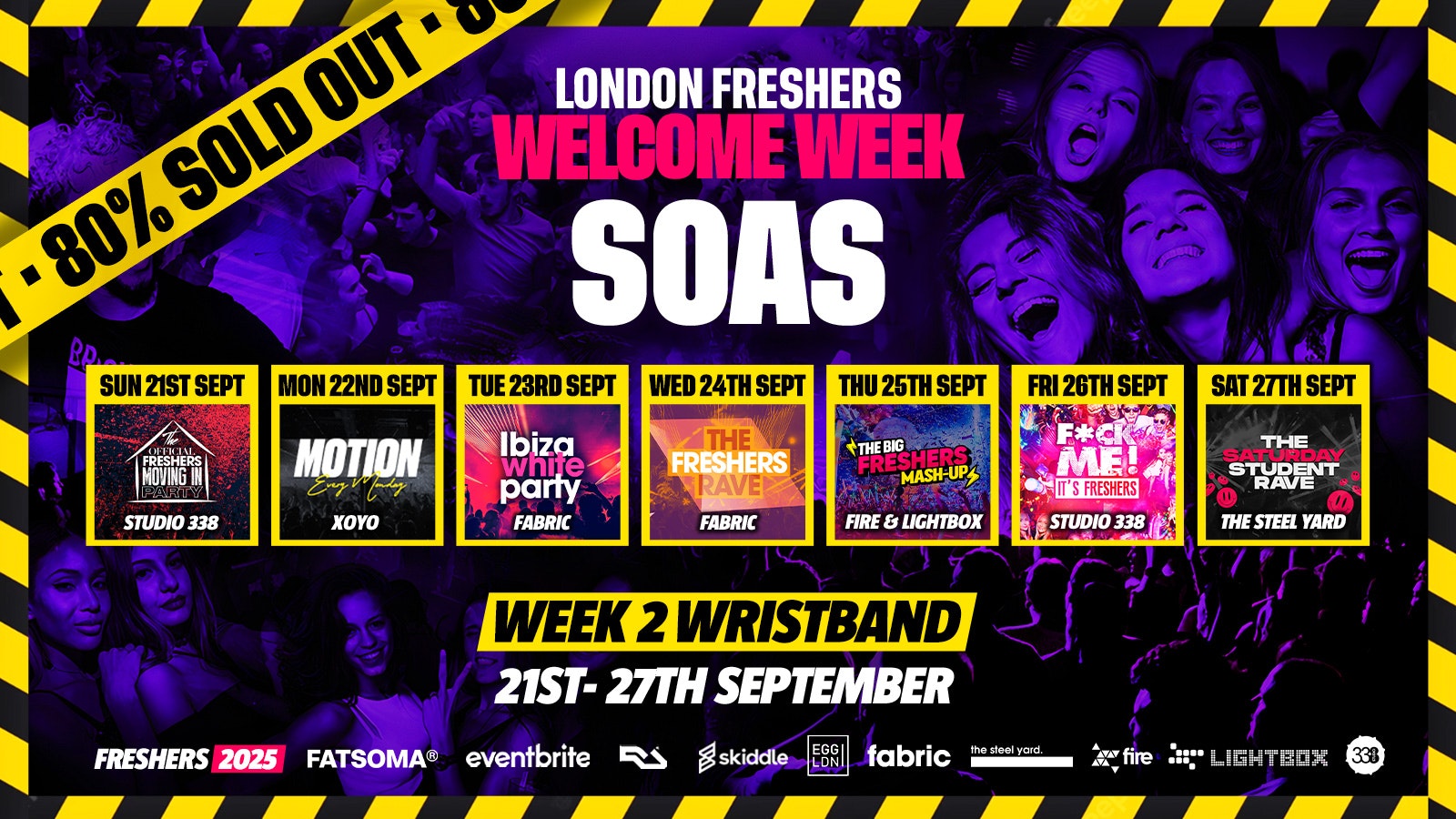 SOAS, University of London Freshers – London Freshers Week 2025 – [Welcome Week] – 80% SOLD OUT