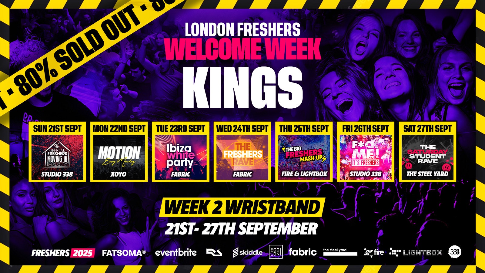 KCL – King’s College London Freshers – London Freshers Week 2025 – [Welcome Week] – 80% SOLD OUT