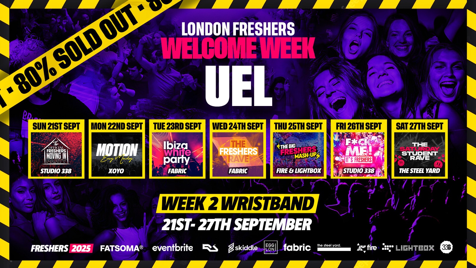 UEL – University of East London Freshers – London Freshers Week 2025 – [Welcome Week] – 80% SOLD OUT