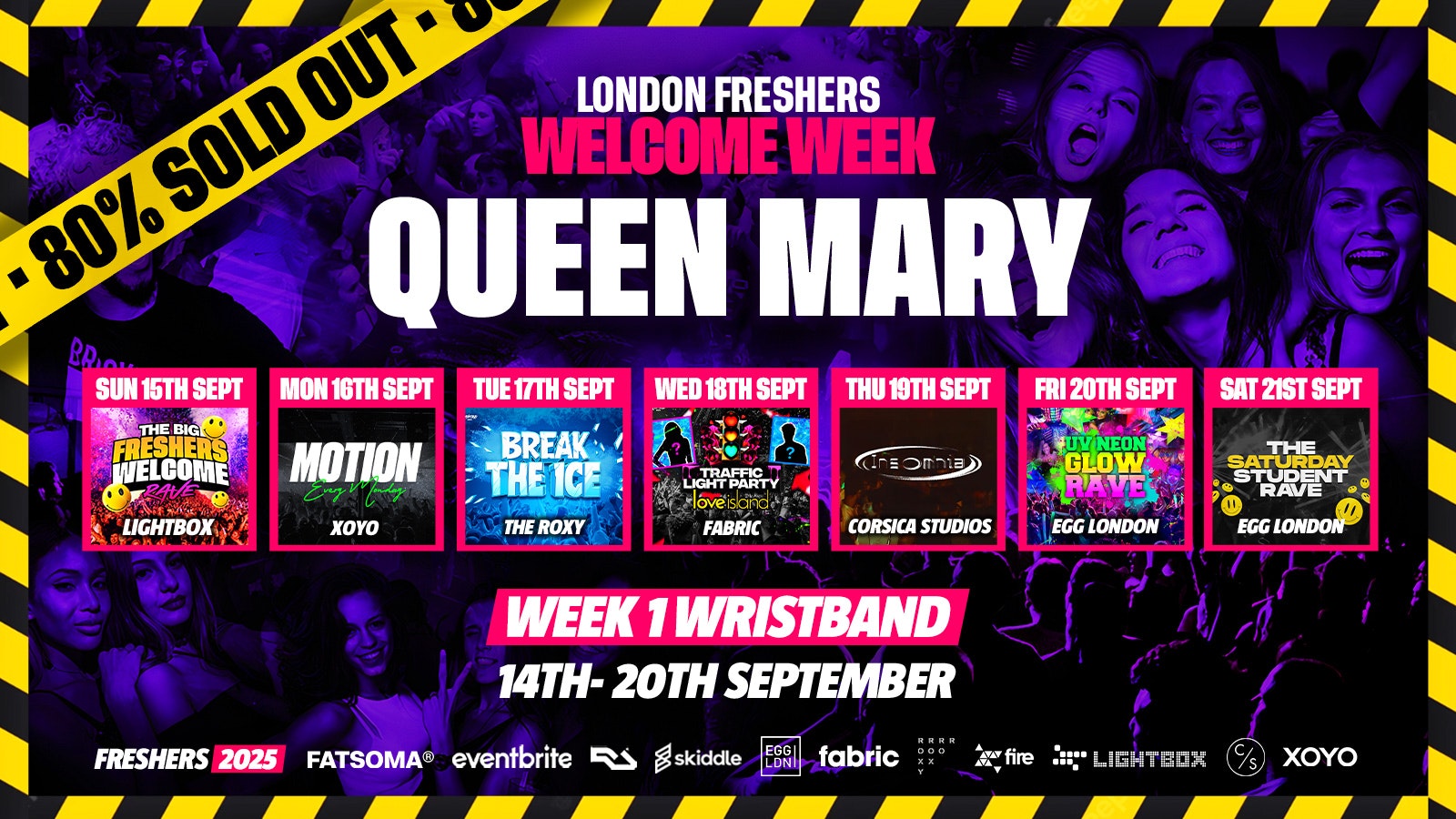 QMUL – Queen Mary University of London Freshers – London Freshers Week 2025 – [Welcome Week] – 80% SOLD OUT