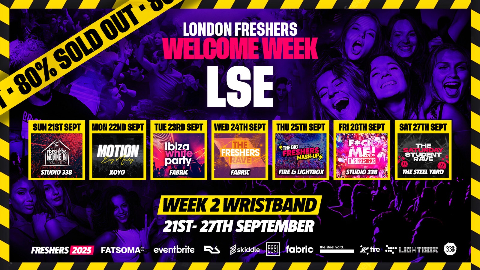 LSE – London School of Economics & Political Science Freshers – London Freshers Week 2025 – [Welcome Week] – 80% SOLD OUT