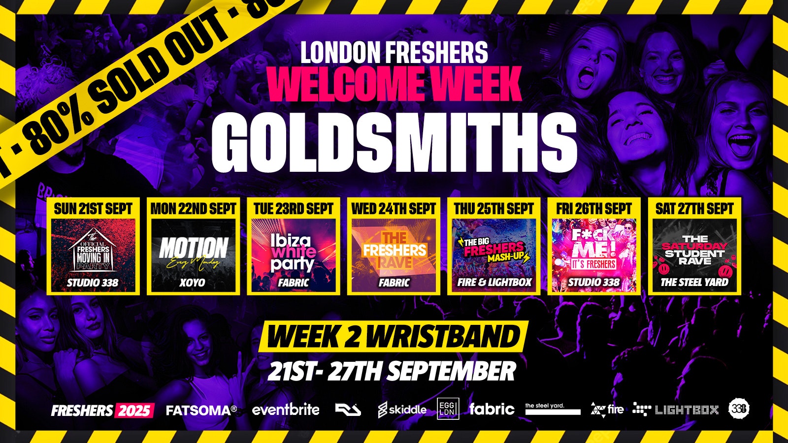 Goldsmiths, University of London Freshers – London Freshers Week 2025 – [Welcome Week] – 80% SOLD OUT
