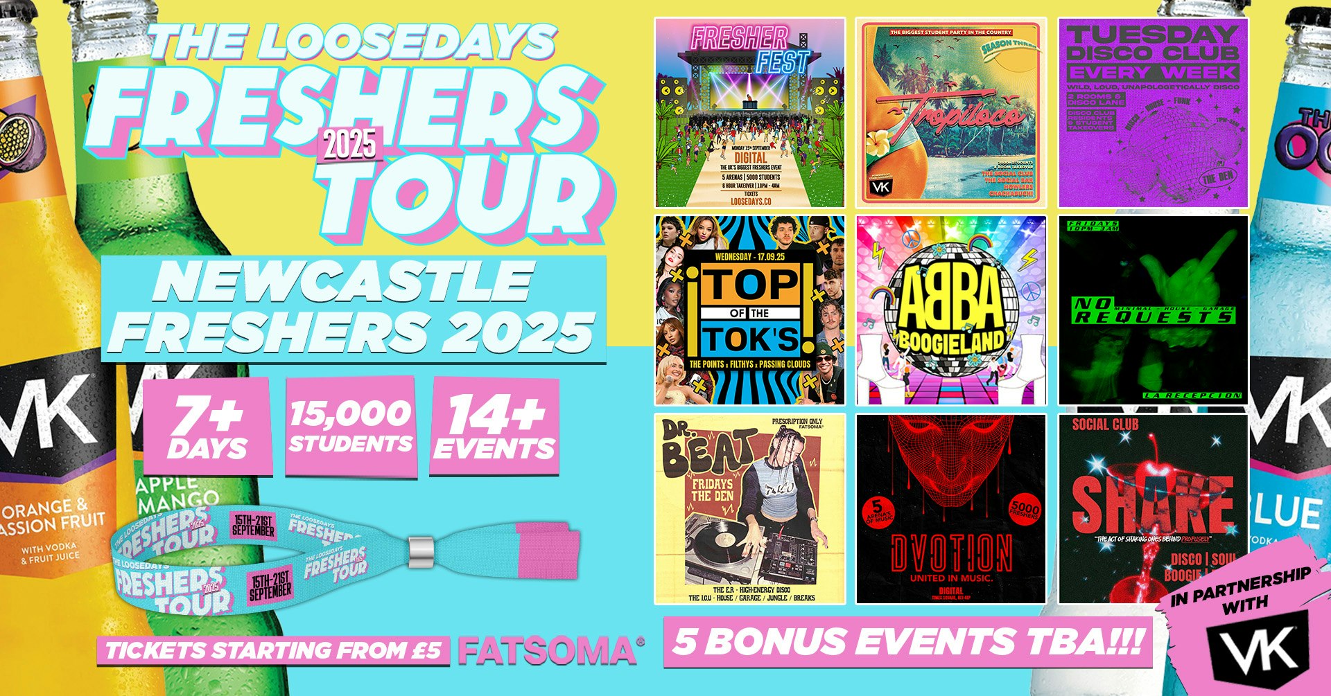THE OFFICIAL VK X LOOSEDAYS NEWCASTLE FRESHERS WEEK BAND 🤩💕 LESS THAN 50P PER EVENT 🪩⚡️ 7+ DAYS – 14+ EVENTS // INCLUDES TROPILOCO, WAREHOUSE RAVE, FRESHERS FESTIVAL & ABBA! +MORE