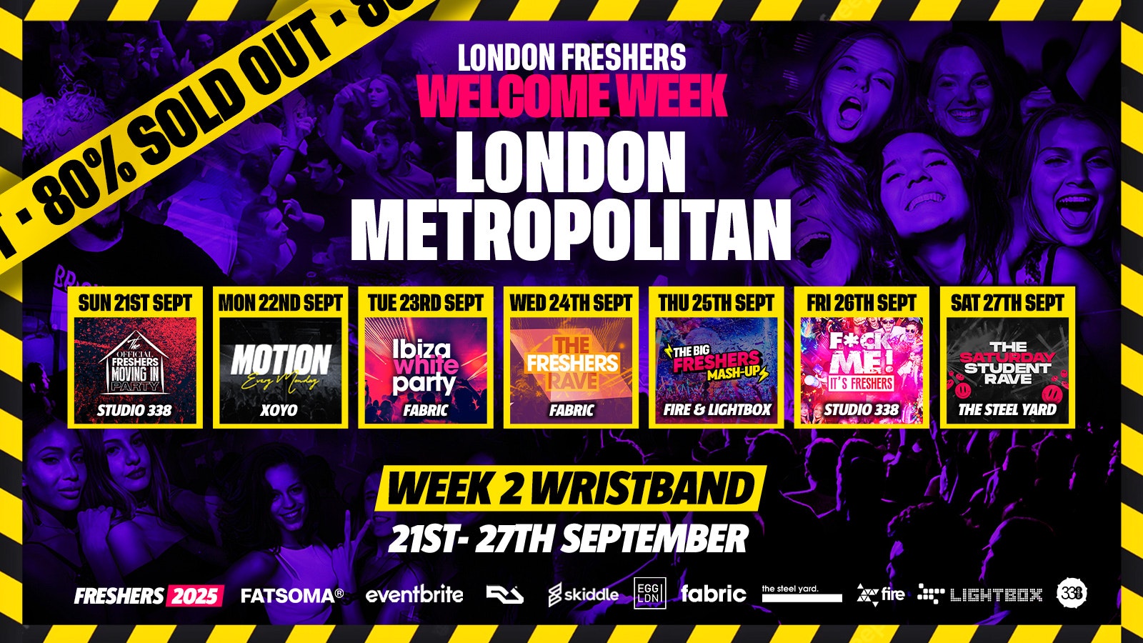 London Metropolitan University Freshers – London Freshers Week 2025 – [Welcome Week] – 80% SOLD OUT