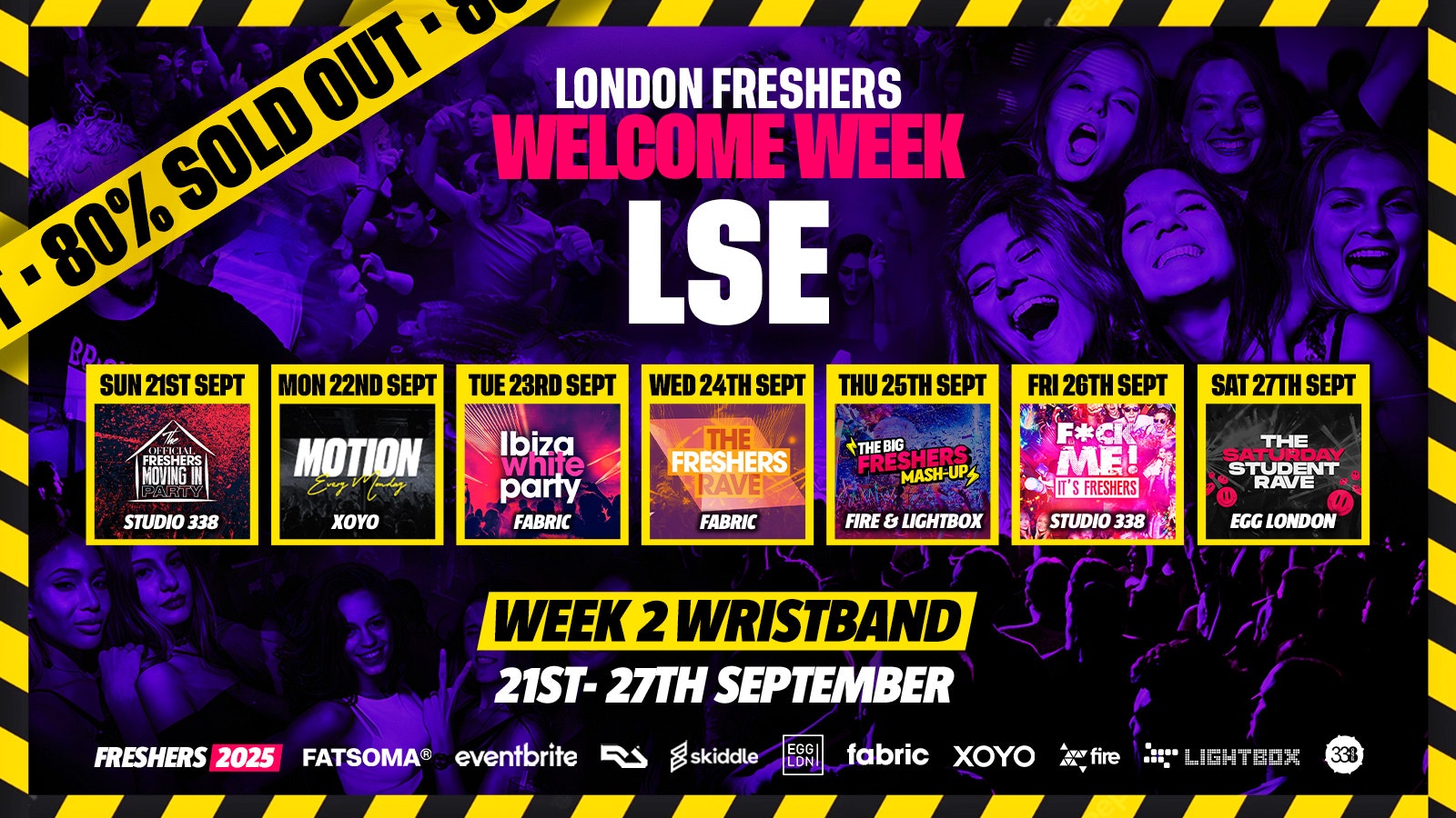 LSE – London School of Economics & Political Science Freshers – London Freshers Week 2025 – [Welcome Week] – 80% SOLD OUT
