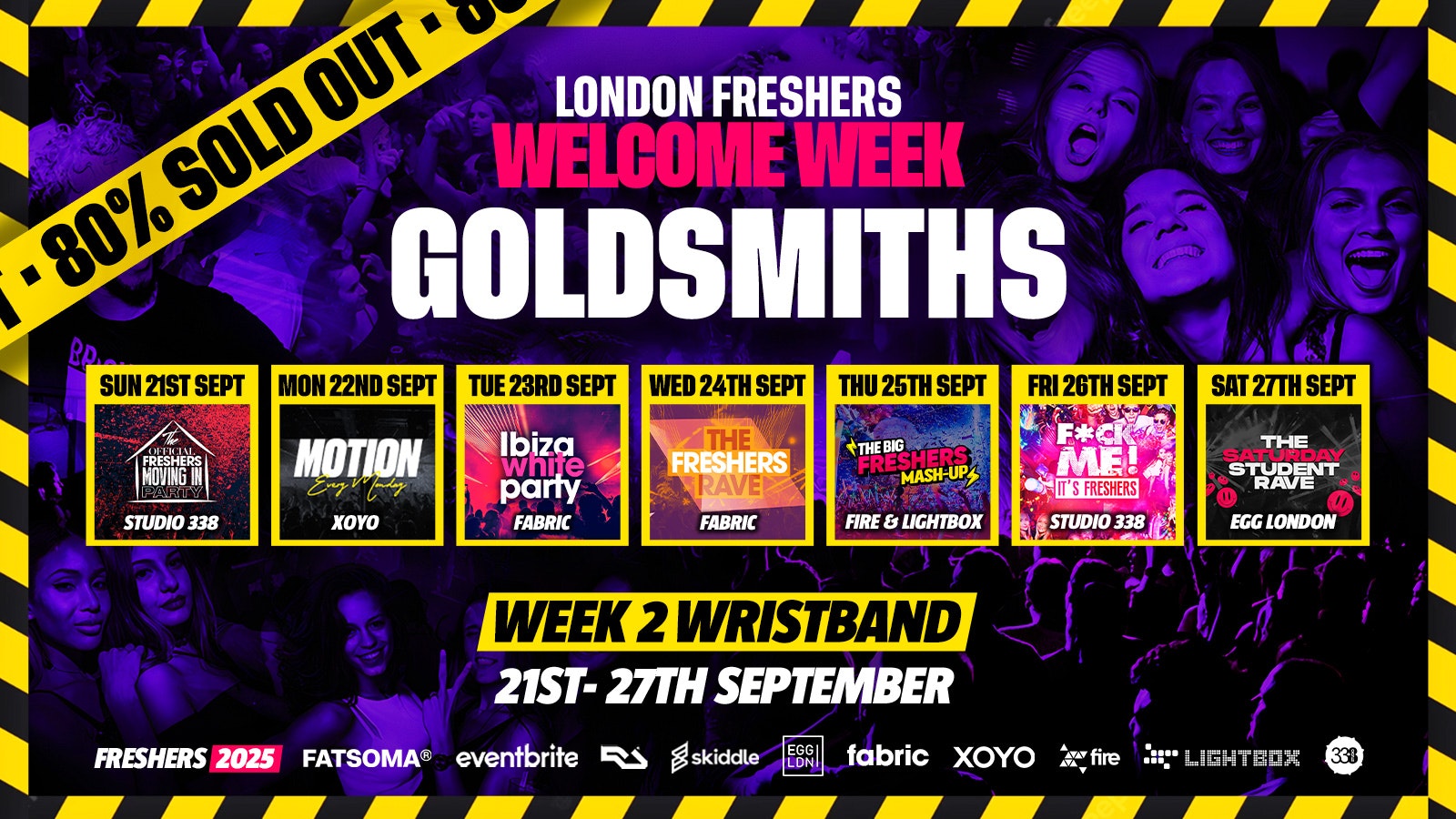 Goldsmiths, University of London Freshers – London Freshers Week 2025 – [Welcome Week] – 80% SOLD OUT