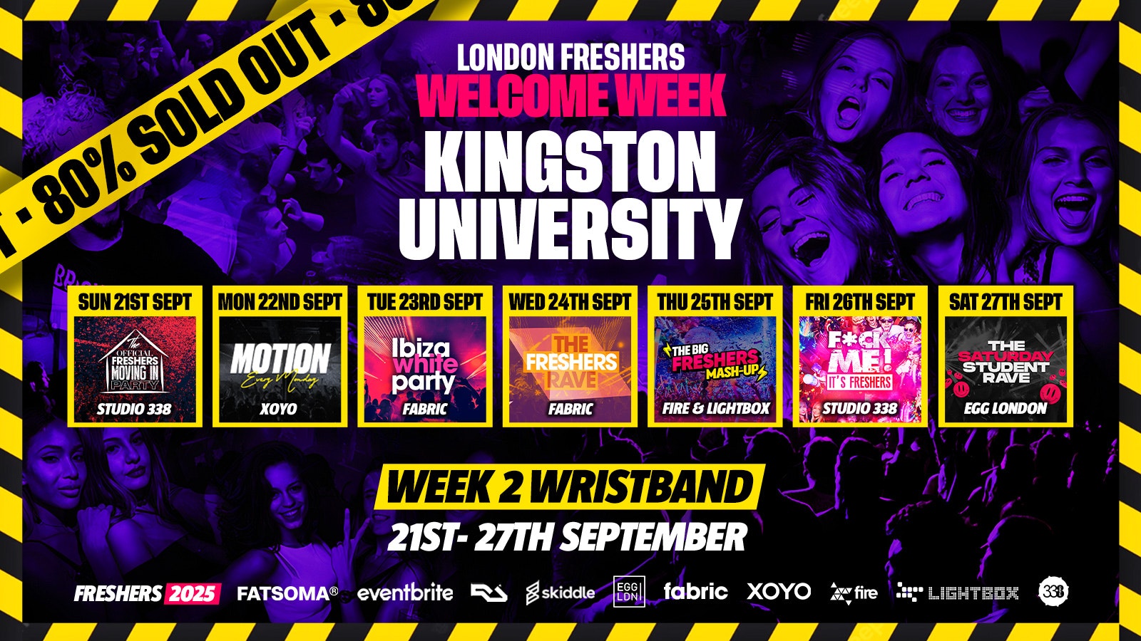 Kingston University Freshers – London Freshers Week 2025 – [Welcome Week] – 80% SOLD OUT